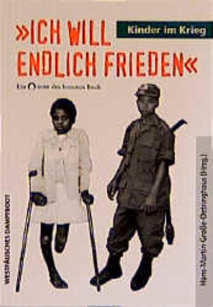 Ich will endlich Frieden: Kinder in bewaffneten Konflikten: Kinder im Krieg Film, Art & Culture