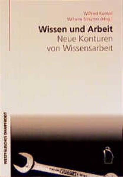 Wissen und Arbeit: Neue Konturen von Wissensarbeit Law