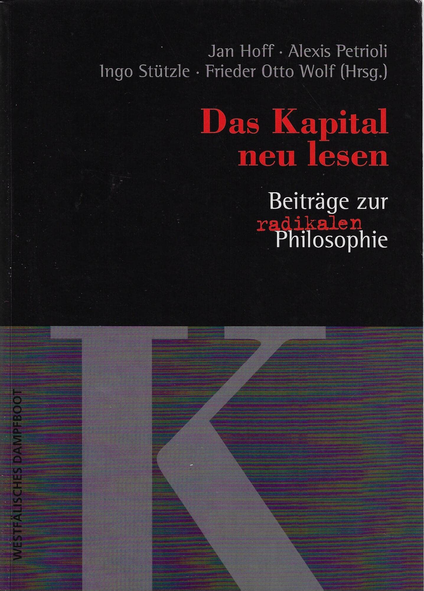 Das Kapital neue lesen - Beiträge zur radikalen Philosophie book