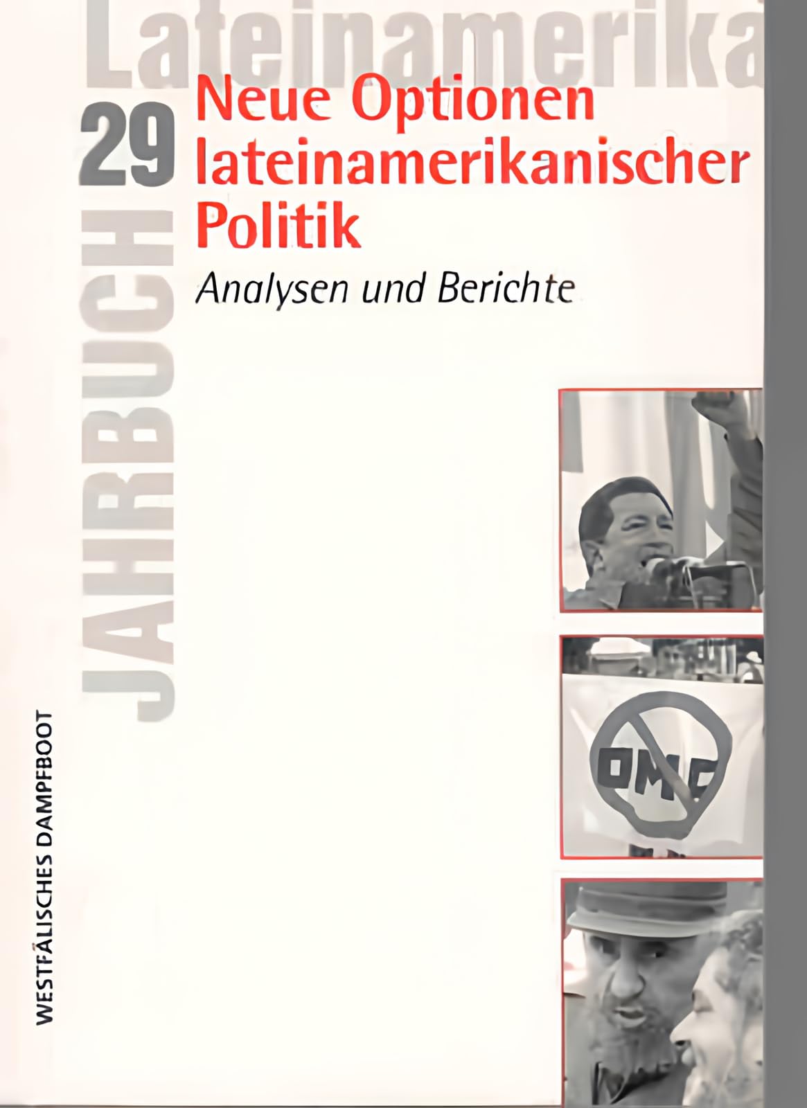 Jahrbuch Lateinamerika 29. Neue Optionen lateinamerikanischer Politik Law