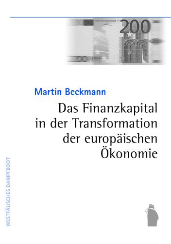 Das Finanzkapital in der Transformation der europäischen Ökonomie Law