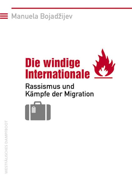 Die windige Internationale: Rassismus und Kämpfe der Migration book