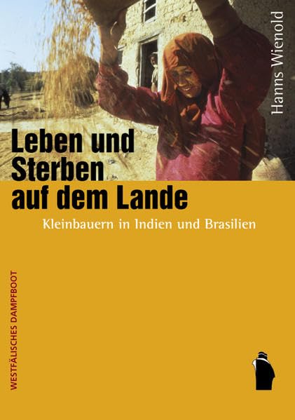 Leben und sterben auf dem Lande: Kleinbauern in Indien und Brasilien Law