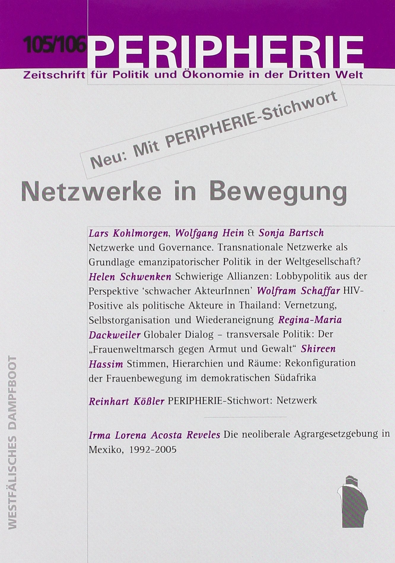 Peripherie 105/106. Netzwerke in Bewegung (Peripherie / Zeitschrift für Politik und Ökonomie in der Dritten Welt) Law