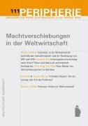 PERIPHERIE 111: Machtverschiebungen in der Weltwirtschaft (Peripherie / Zeitschrift für Politik und Ökonomie in der Dritten Welt) Law