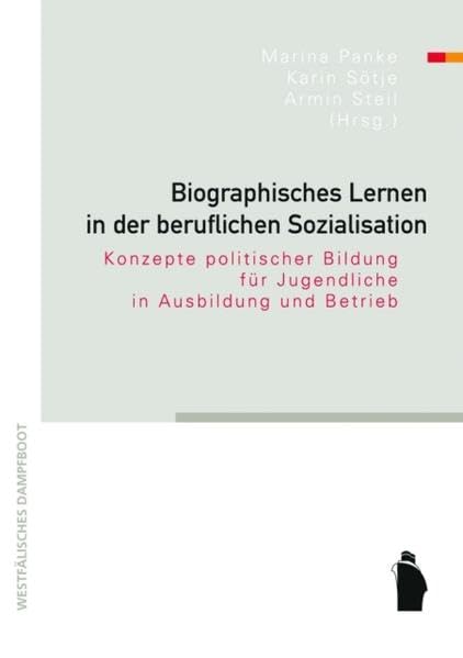 Biographisches Lernen in der beruflichen Sozialisation Law