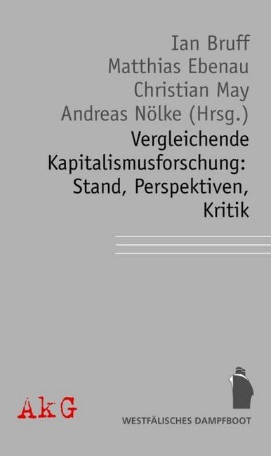 Vergleichende Kapitalismusforschung: Stand, Perspektiven, Kritik Law
