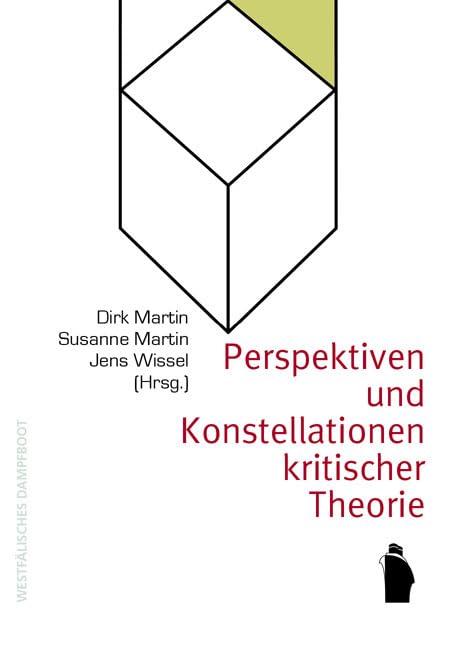 Perspektiven und Konstellationen kritischer Theorie Law
