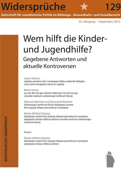 Wem hilft die Kinder- und Jugendhilfe?: Gegeben Antworten und aktuelle Kontroversen (Widersprüche. Zeitschrift für sozialistische Politik im Bildungs-, Gesundheits- und Sozialbereich) Books