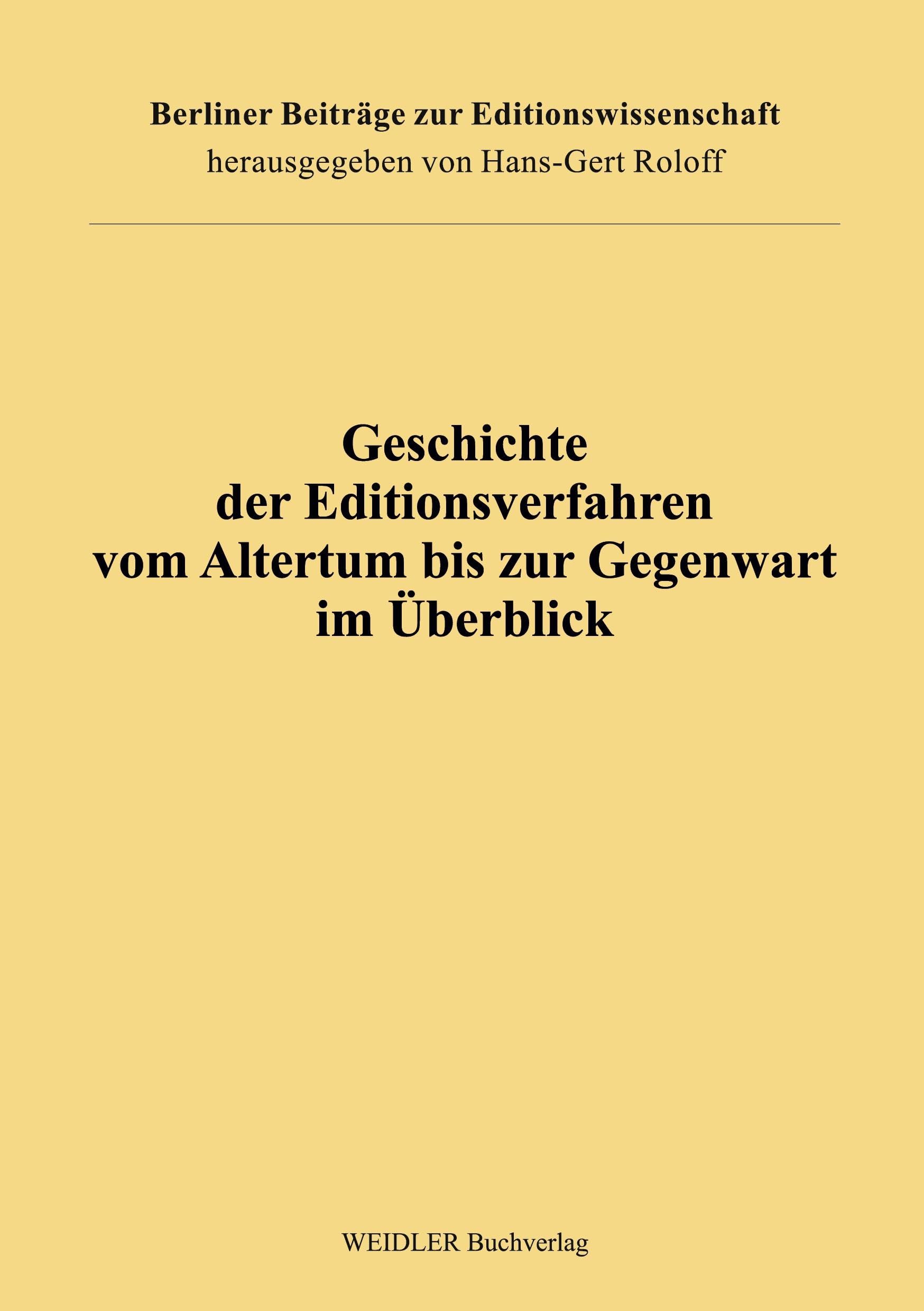 Geschichte der Editionsverfahren vom Altertum bis zur Gegenwart im Überblick Professional & Reference Books
