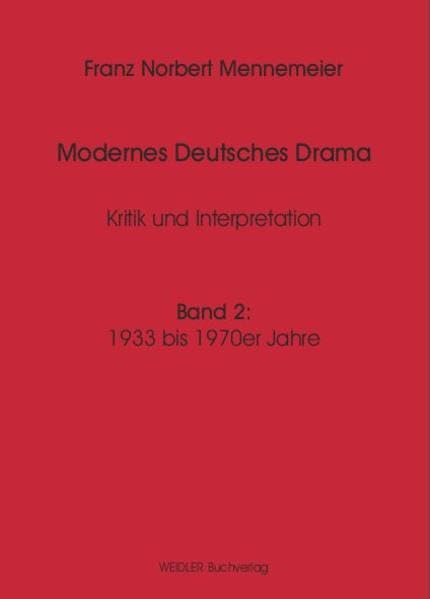 Modernes Deutsches Drama, Band 2: 1933 bis 1970er Jahre: Kritik und Interpretation Contemporary literature
