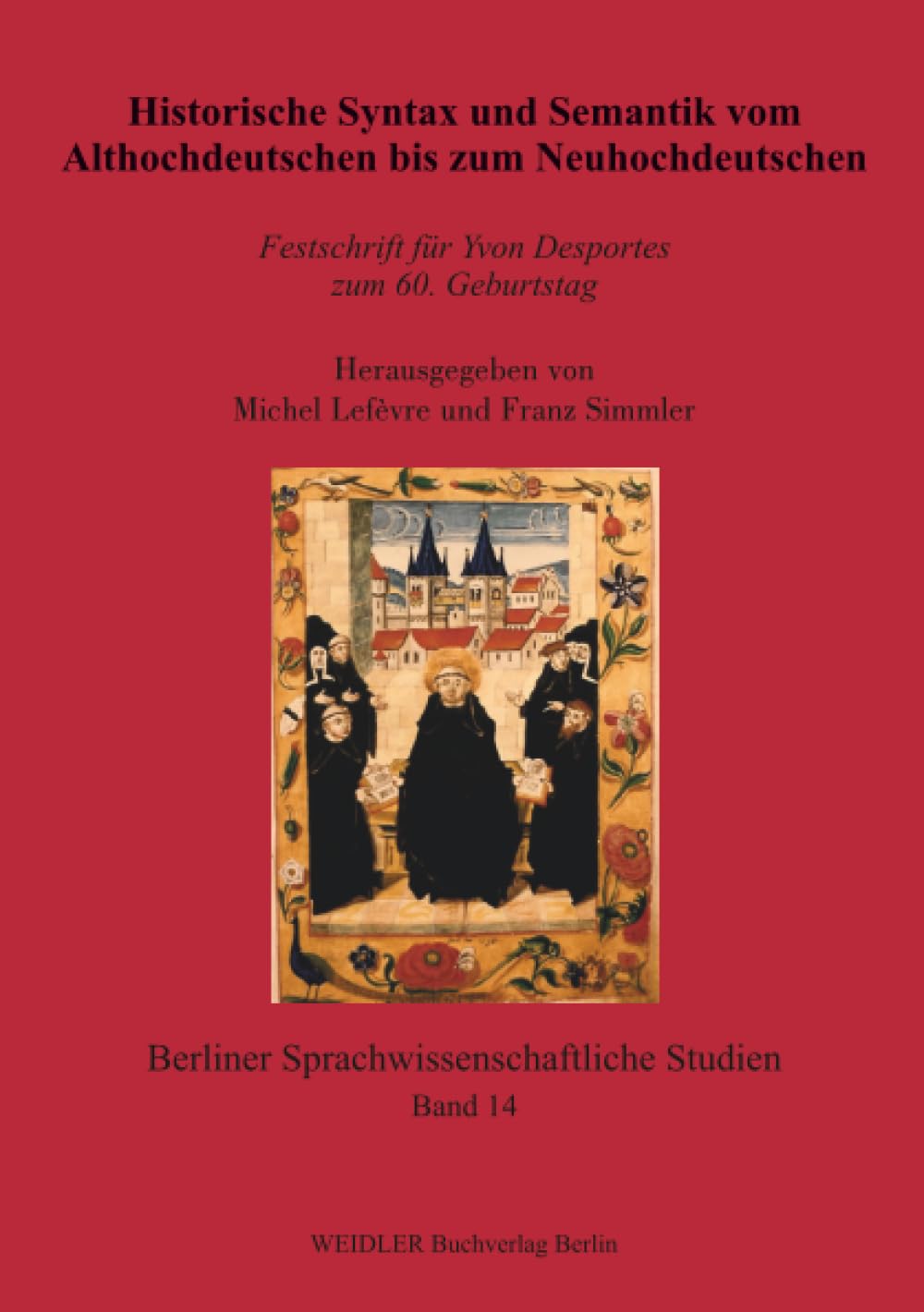 Historische Syntax und Semantik vom Althochdeutschen bis zum Neuhochdeutschen Social Sciences