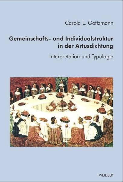 Gemeinschafts- und Individualstruktur in der Artusepik: Interpretation und Typologie Books
