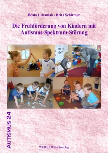 Die Frühförderung von Kindern mit Autismus-Spektrum-Störung: 24 book