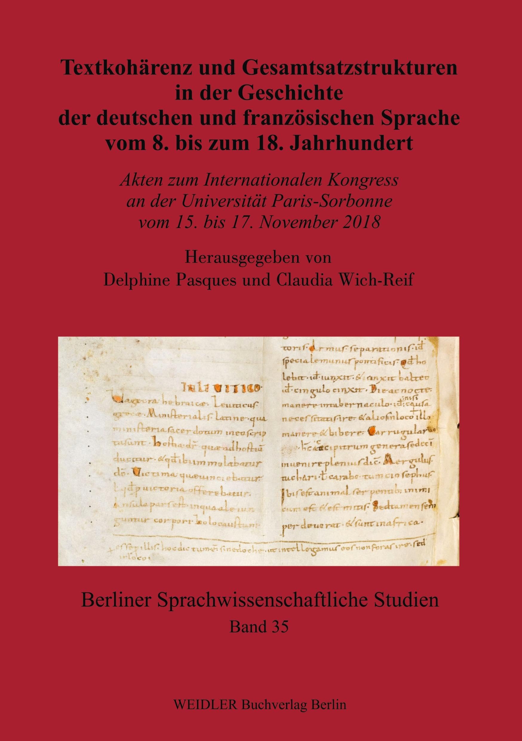 Textkohärenz und Gesamtsatzstrukturen in der Geschichte der deutschen und französischen Sprache vom 8. bis zum 18. Jahrhundert Books