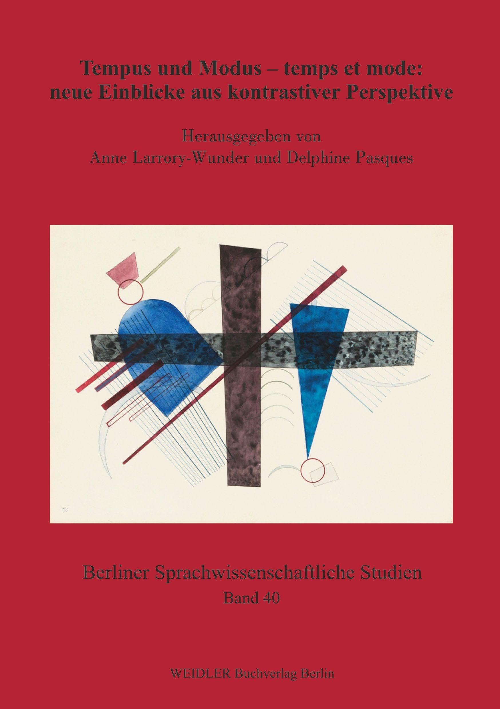 Tempus und Modus - temps et mode: neue Einblicke aus kontrastiver Perspektive Books
