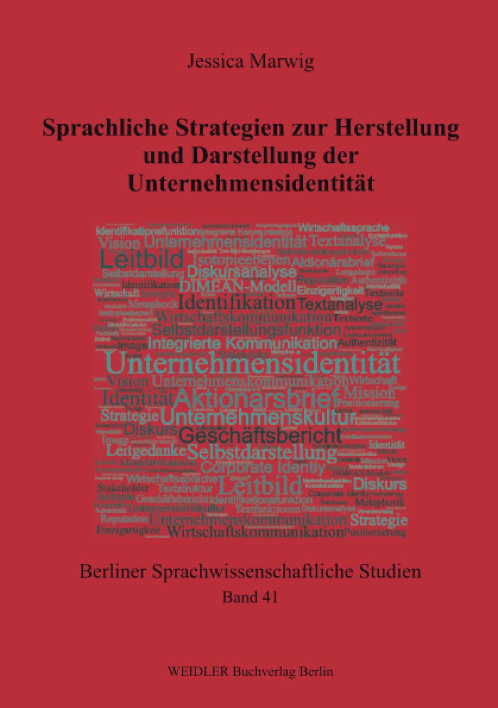 Sprachliche Strategien zur Herstellung und Darstellung der Unternehmensidentität Books