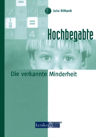Hochbegabte - Die verkannte Minderheit Learning & Reference