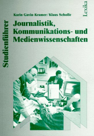 Studienführer Journalistik, Kommunikations- und Medienwissenschaften General education