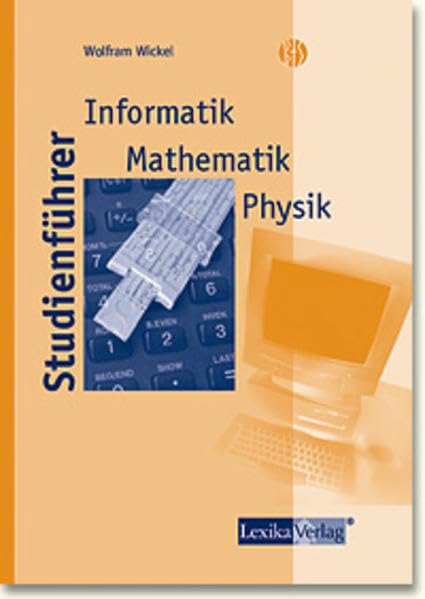 Studienführer, Informatik, Mathematik, Physik Learning & Reference