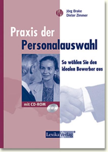 Praxis der Personalauswahl: So wählen Sie den idealen Bewerber aus Law
