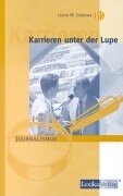Karrieren unter der Lupe, Journalismus Law
