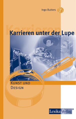Karrieren unter der Lupe: Kunst und Design Arts & Music