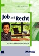 Job und Recht: Was Sie als Arbeitnehmer wissen sollten Books
