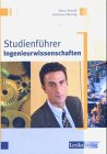 Studienführer Ingenieurwissenschaften Business & Technology