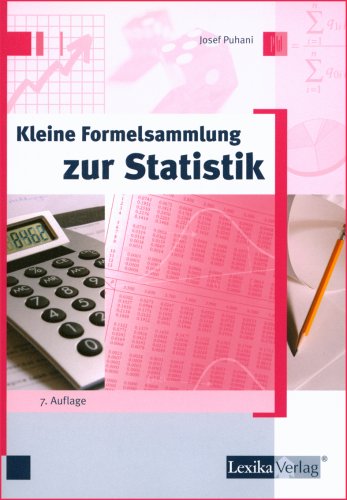 Kleine Formelsammlung zur Statistik: Einführung mit praktischen Beispielen Books