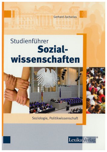 Studienführer Sozialwissenschaften: Soziologie, Politikwissenschaften Law