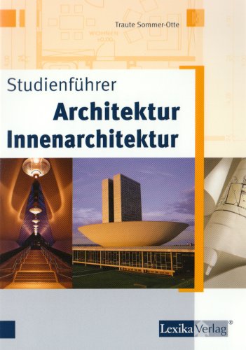 Studienführer Architektur – Innenarchitektur General education