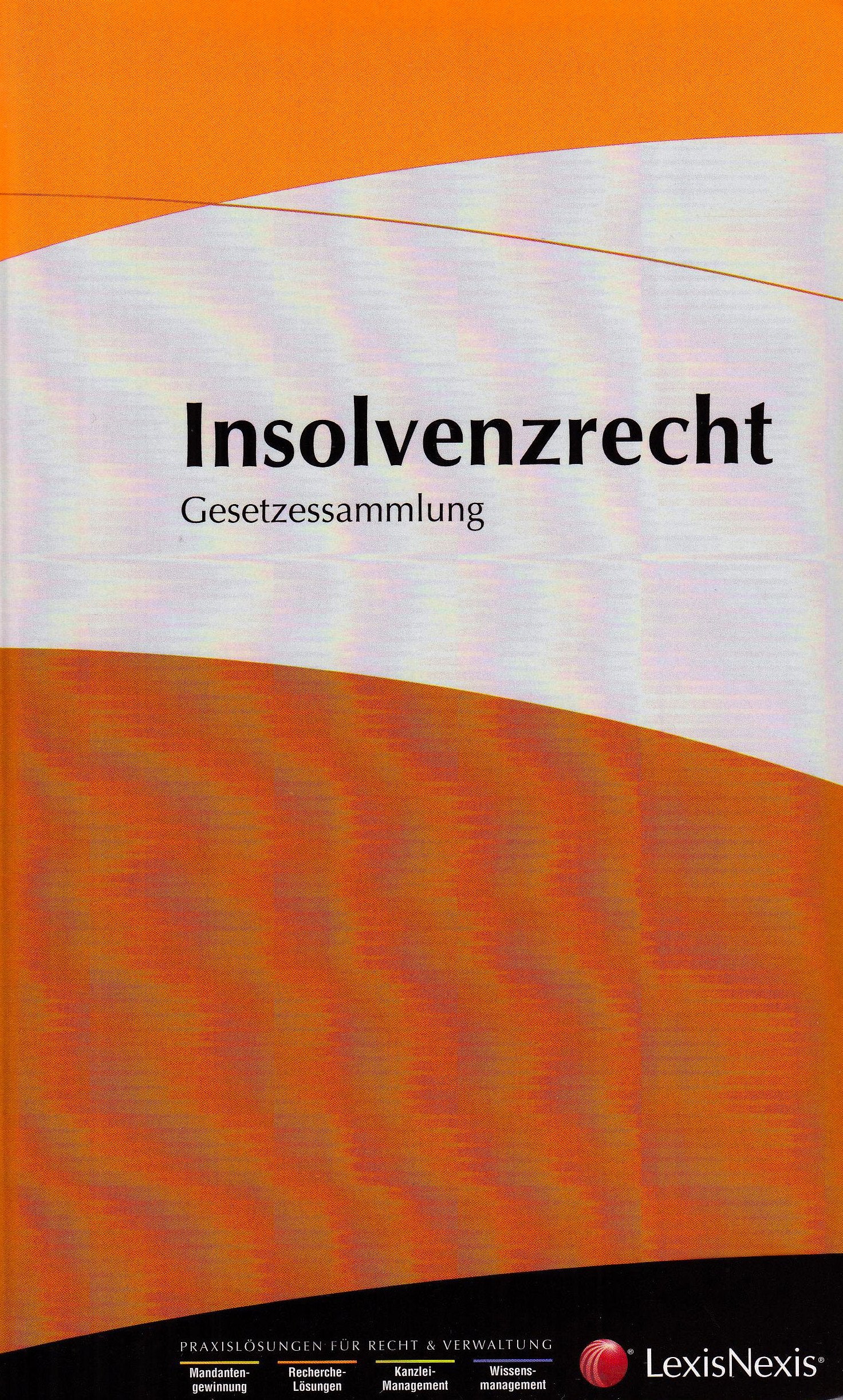 Product Image: Insolvenzrecht (InsR): Gesetzessammlung