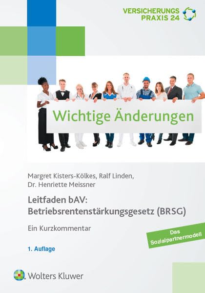 Leitfaden bAV: Betriebsrentenstärkungsgesetz (BRSG): Ein Kurzkommentar Law