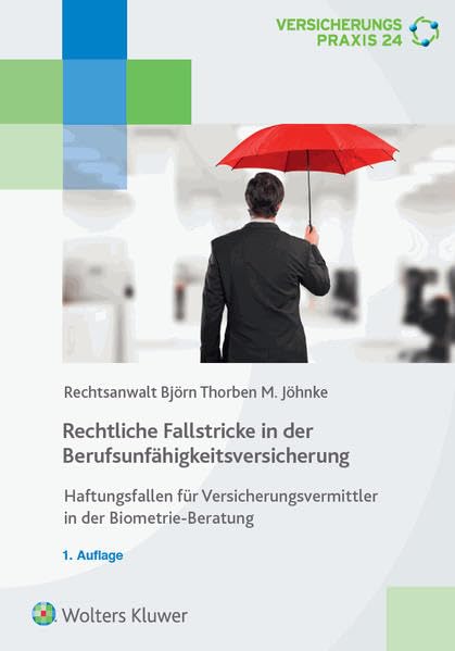 Rechtliche Fallstricke in der Berufsunfähigkeitsversicherung Law