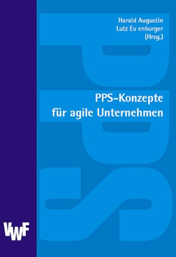 PPS-Konzepte für agile Unternehmen Law