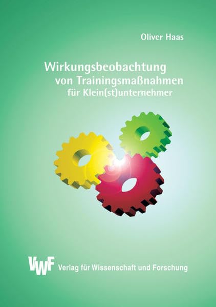 Wirkungsbeobachtung von Trainingsmaßnahmen für Klein(st)unternehmer : Dargestellt anhand eines ländlichen Entwicklungsprojekts in Sri Lanka (Akademische Abhandlungen zur Soziologie) Law