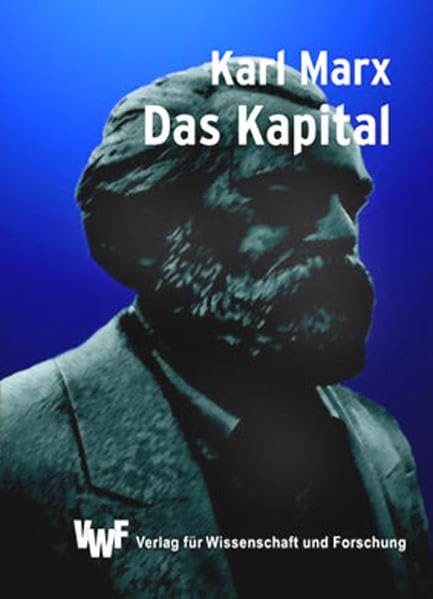 Karl Max Das Kapital: Kurzfassung aller drei Bände (Akademische Abhandlungen zu den Politischen Wissenschaften) Law