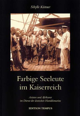 Farbige Seeleute im Kaiserreich Business, Finance & Career