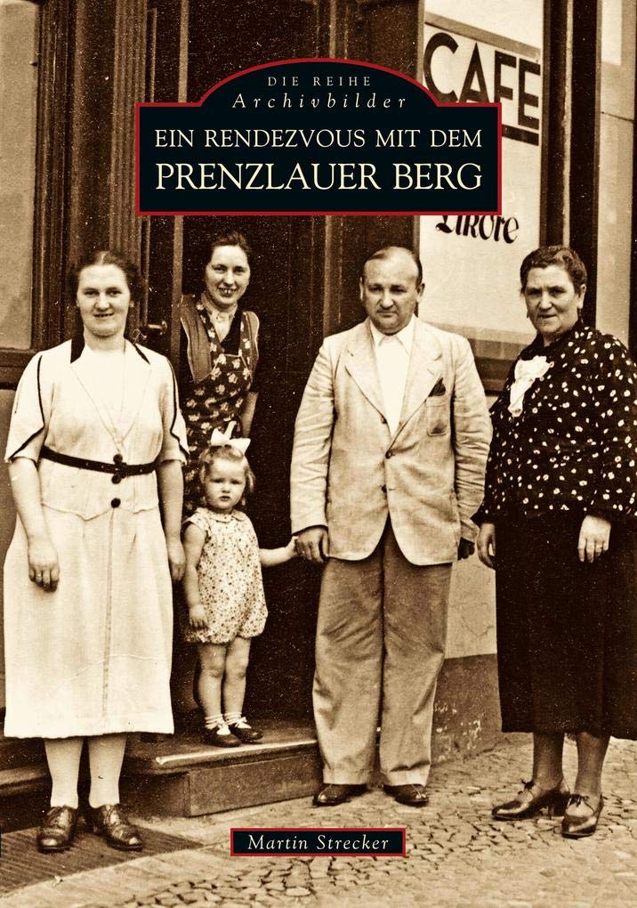 Ein Rendezvous mit dem Prenzlauer Berg German history