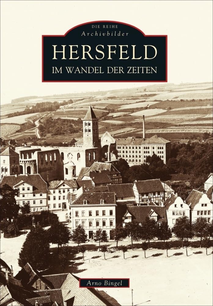 Product Image: Hersfeld im Wandel der Zeiten