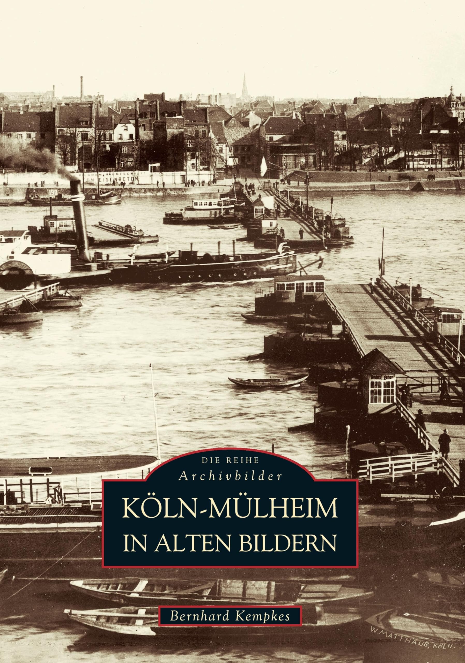 Köln-Mülheim in alten Bildern German history