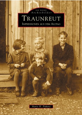 Traunreut: Impressionen aus dem Alltag Politics & History