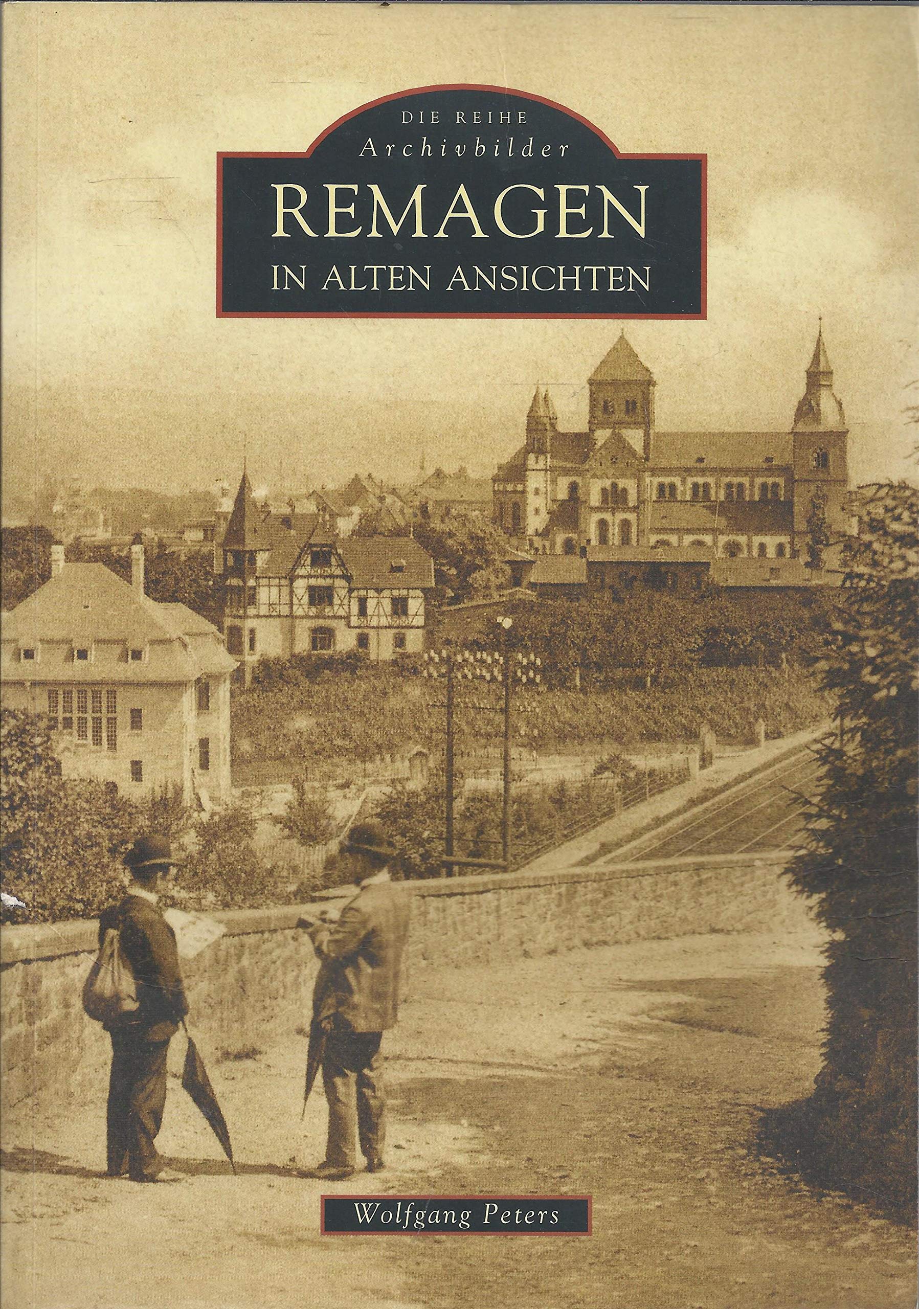 Remagen in alten Ansichten Politics & History