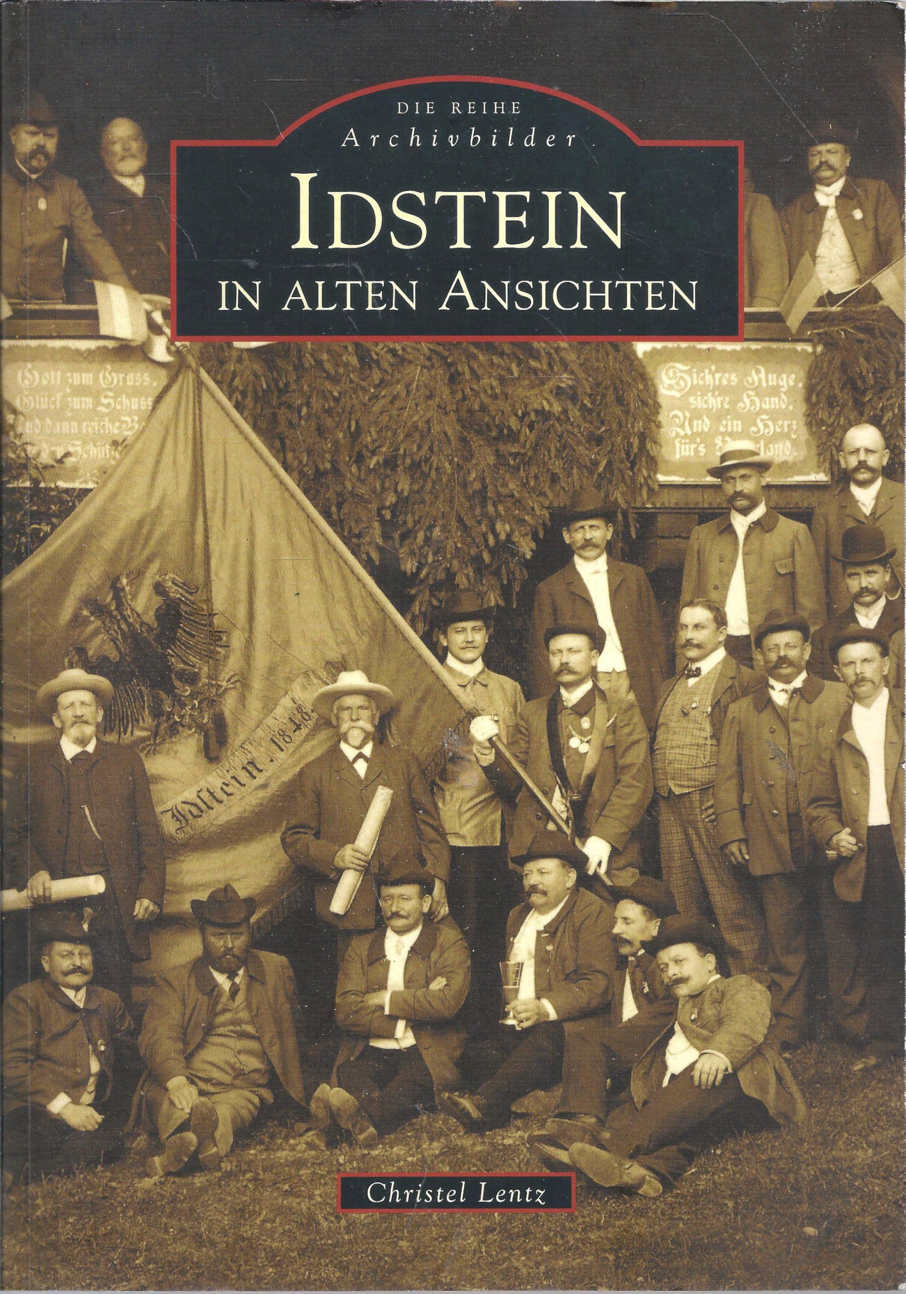 Idstein in alten Ansichten Politics & History
