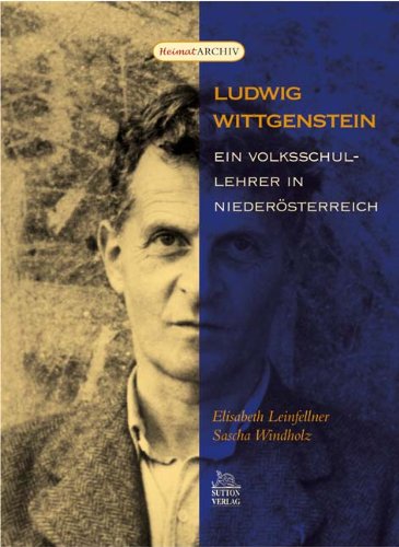 Ludwig Wittgenstein: Ein Volksschullehrer in Niederösterreich Science