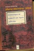 Meine Weimarer Jahre: Erinnerungen an Kindheit und Jugend 1937-1955 Science