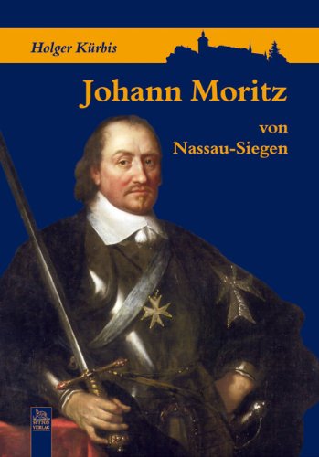 Johann Moritz von Nassau-Siegen book