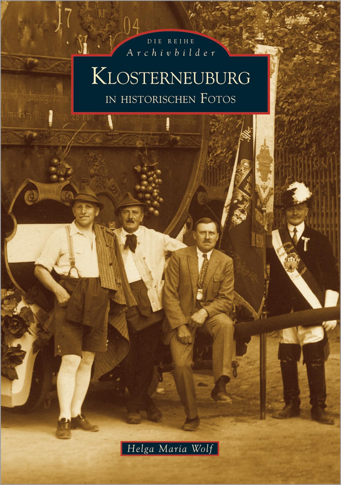 Klosterneuburg in historischen Fotos Politics & History