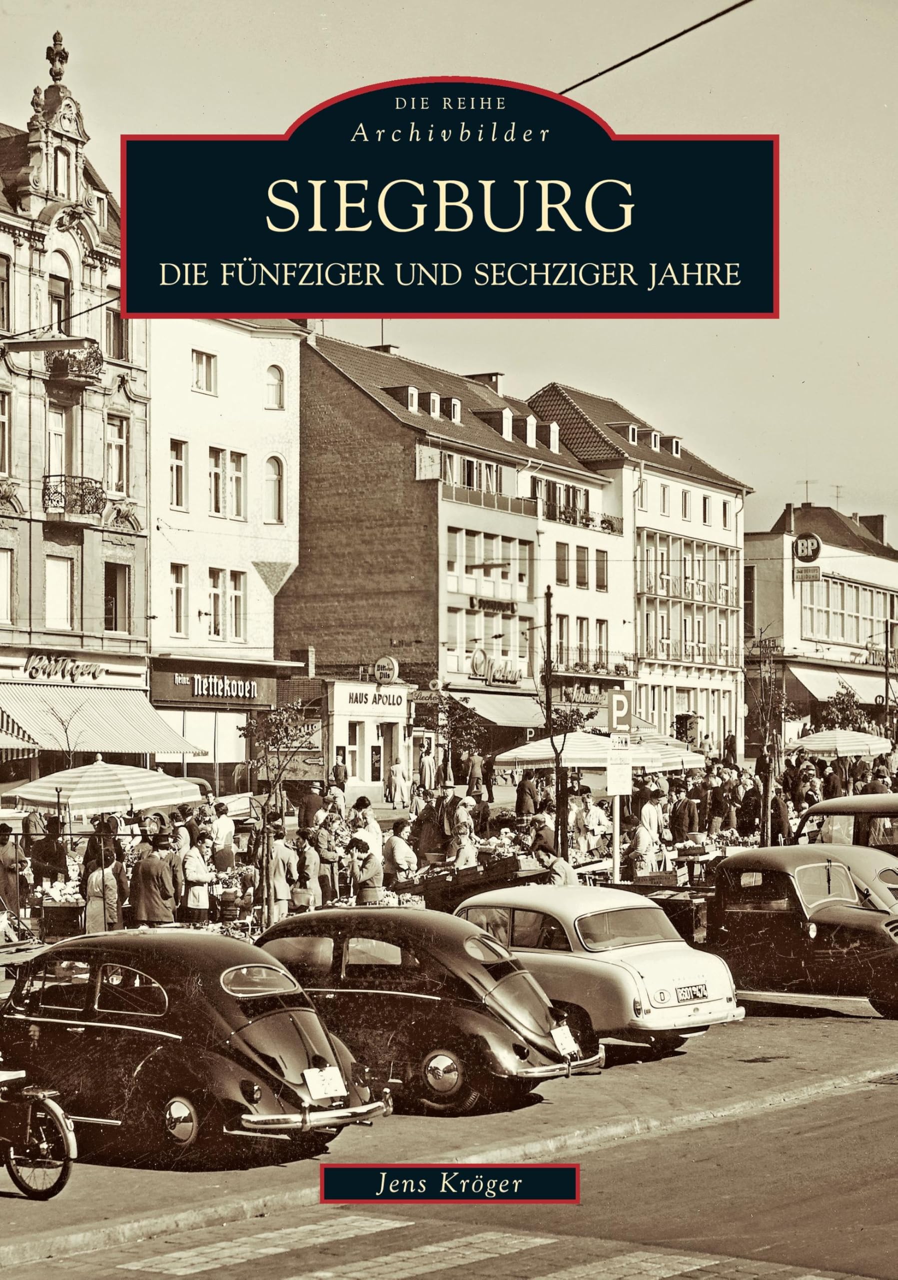 Siegburg. Die 50er- und 60er-Jahre: Die fünfziger und sechziger Jahre Politics & History